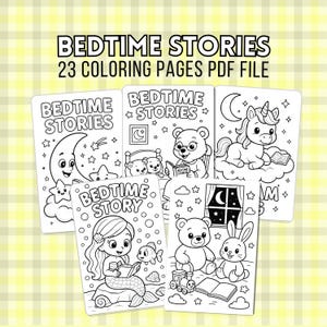 Puede incluir: Un conjunto de páginas para colorear en blanco y negro tituladas "Bedtime Stories". Las páginas presentan ilustraciones de una luna, estrellas, osos, un unicornio, una sirena y un conejo. También se ve el texto "23 Coloring Pages PDF File".