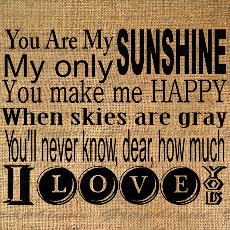 You Are My SUNSHINE Lyrics Quote Text Typography Words Digital Etsy