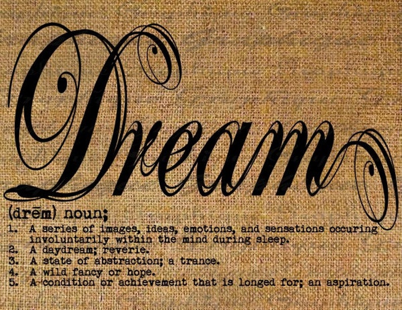 what is the meaning of dream what is the meaning of dream