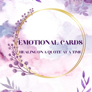 Emotional Cards 1 - 11 Cards printable in PDF - Heal yourself with an affirmation a day - Self Love&Positivity