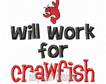 Will Work For Crawfish Embroidery Design