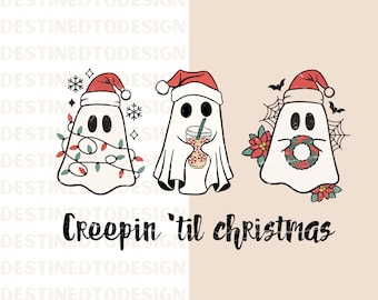 May include: A digital illustration featuring three cartoon ghosts wearing Santa hats. One ghost is wrapped in Christmas lights, another holds a drink, and the third is decorated with a wreath and spiderwebs. The text "Creepin' til christmas" is below.