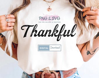 Thankful Png, Thanksgiving Png, Fall PnG, Thanksgiving Quote Png, Thankful And Blessed Png, Christian Sublimation, Thanksgiving tshirt png