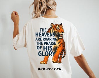 The Heavens are Roaring PNG, Christian T Shirt Designs for Women, Bible Verse PNG, Vintage Jesus Tshirts, Christian Print on Demand Png File
