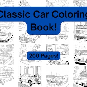 Classic Car Coloring Book Collection! 200 Classic Cars Downloadable in PDF, PNG, and JPEG!