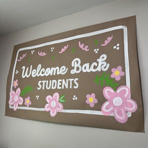 Welcome Back Students Banner | 3x5 ft Hand-Painted Classroom Door Sign | Back to School Teacher Bulletin Board or Hallway Decor