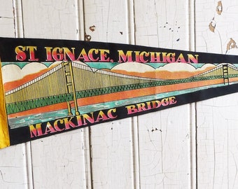 1960s Mackinac Bridge, St Ignace, Michigan Souvenir Pennant - Mackinac Straits Bridge Felt Travel Pennant - Retro Cottage Wall Decor