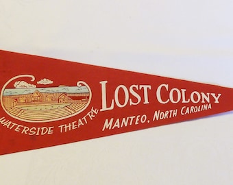 RARE 1960s Lost Colony, Waterside Theatre Souvenir Pennant - Manteo North Carolina  - Roanoke Island - Beach House, Cottage Decor