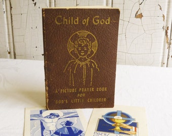 1950s Child of God Child's Prayer Book - Vintage Children's Book - Roman Catholic Religious, Spiritual Child's Book, Small Gift