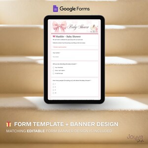 May include: A digital tablet shows a Google Forms baby shower invitation template. The form includes fields for name, attendance, and guest count. The design features a pink bow and the text "Baby Shower". The bottom text reads "FORM TEMPLATE + BANNER DESIGN".