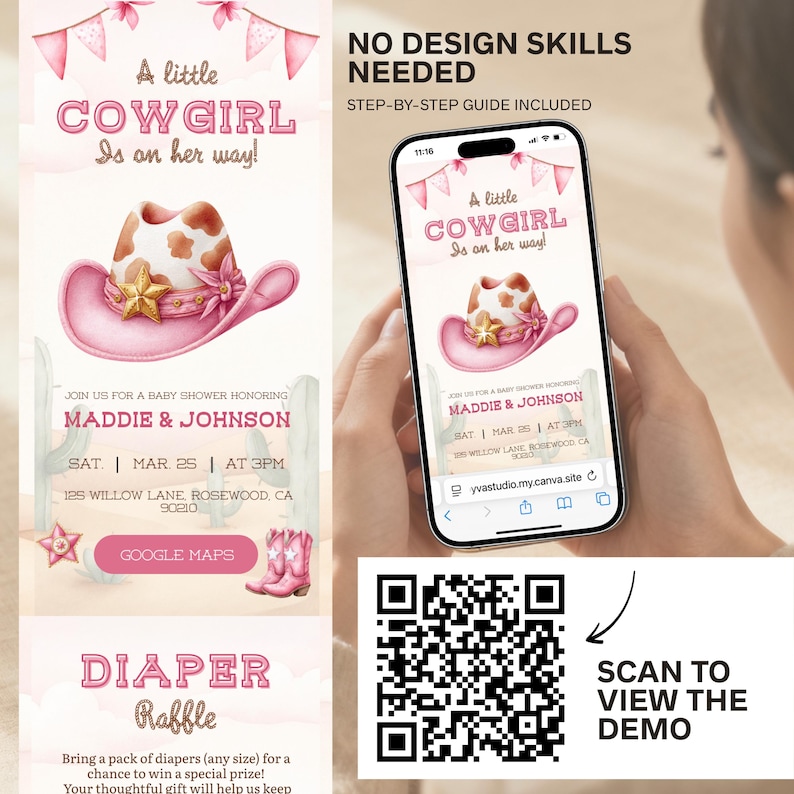 May include: A baby shower invitation with a pink cowboy hat illustration and the text "A little Cowgirl is on her way!". The invitation includes details for Maddie & Johnson's baby shower, a diaper raffle, and a QR code to view a demo.