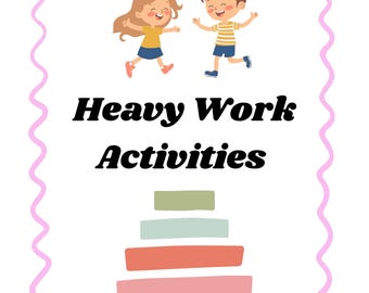 Heavy Work Activities for Kids!