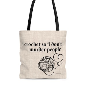 Crochet Tote Bag Funny Project Bag for Yarn Lover Gift For Her Crochet Project Bag Funny Gift for Crochet Lovers Shopping Bag for Crocheters