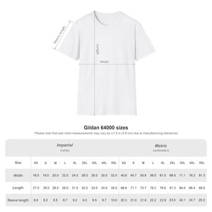 May include: White Gildan 64000 t-shirt with measurements for width, length, and sleeve length. The size chart includes imperial measurements in inches and metric measurements in centimeters. The chart ranges from XS to 5XL.