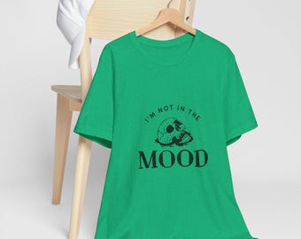 Bad Mood Skull T-Shirt, Dark Humor Tee, Adulting Shirt, Melting Skull Not in The Mood Shirts, Bad mood Skull Tee, Adulting Attitude