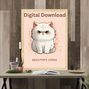 Funny cat poster home decor grumpy cat picture for the kitchen cat lovers coffee junkies digital art grumpy cat coffee poster
