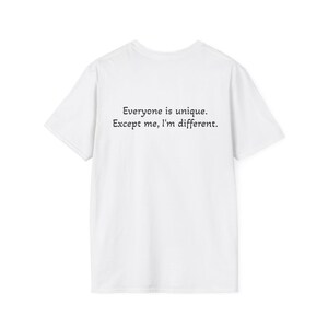 Funny Unique T-Shirt, Unisex Humor Tee, Perfect Gift for Friends, Casual Wear for Everyday, Birthday or Celebration Shirt