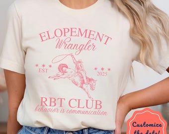 Elopement Wrangler RBT Club Shirt, Custom Year, Funny Gift for Behavior Tech
