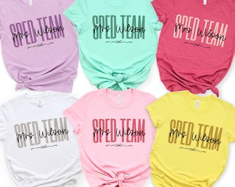 Personalized SPED Team Teacher Shirt, Special Education Gift