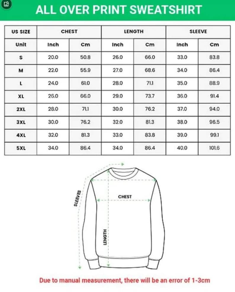May include: A size chart for an all over print sweatshirt featuring a table with US sizes from S to 5XL, listing chest, length, and sleeve measurements in inches and centimeters, alongside a line drawing of a sweatshirt with dimension arrows.