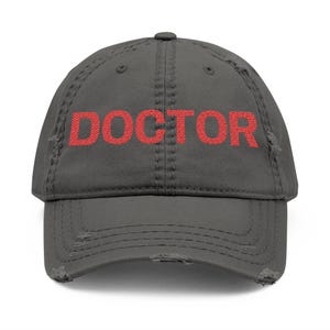 Doctor Distressed Dad Hat (Embroidery) for Healthcare Profressionals