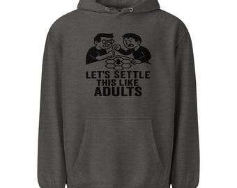 Let’s Settle This Like Adults | Funny Board Game Hex Map Gamer- Hoodie