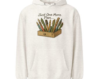 Just One More Pen – Sketchbook-Style Pen Collector- Hoodie
