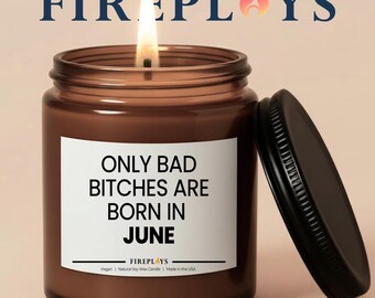 Funny Sarcastic Scented Soy Candle: June Birthday Gift for Friends