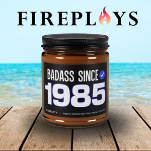 Funny 40th Birthday Scented Candle: Adult Humor Soy Wax Gift for 1985 birth year