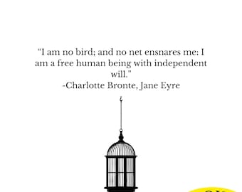 Puede incluir: Un diseño minimalista con una jaula de pájaros negra colgando de una cadena, sobre un fondo blanco. La cita "I am no bird; and no net ensnares me..." de Charlotte Brontë se muestra encima de la jaula. El logotipo de Lit and Loyal está en la esquina inferior derecha.