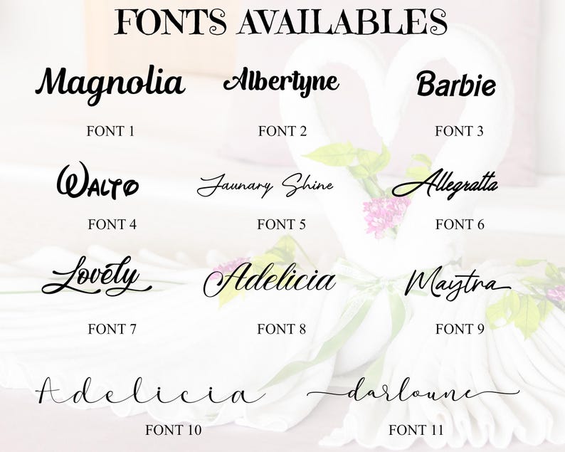 May include: A display of eleven different font styles, each labeled with a name and a corresponding number. The fonts vary in style, from elegant cursive to more casual designs. The text "FONTS AVAILABLES" is at the top.