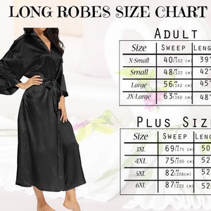 May include: Black satin long robe with a matching belt. The image includes a size chart for adult and plus sizes, with measurements in inches and centimeters. The chart lists sizes from X-Small to 6XL, with sweep and length measurements.