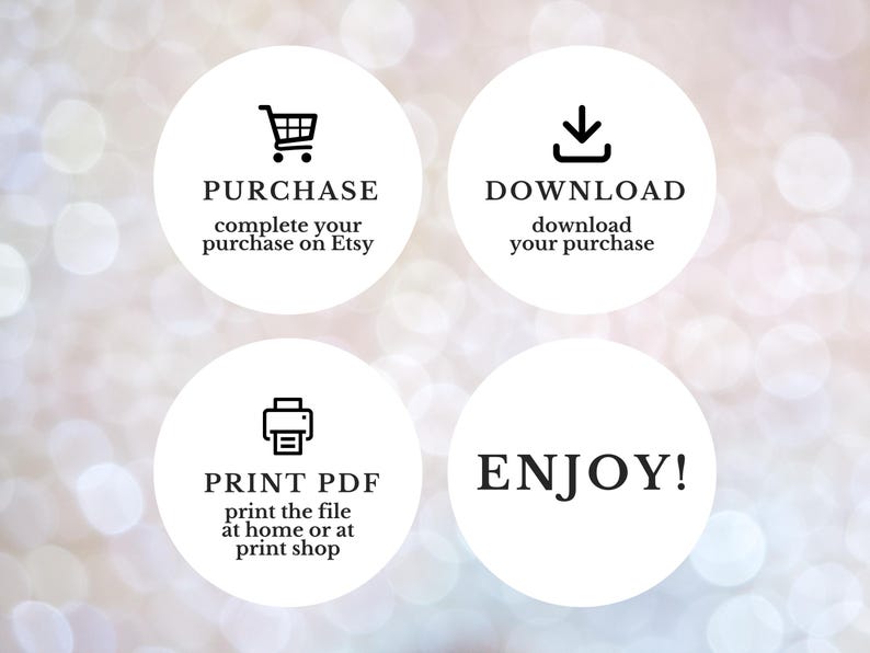 May include: Four white circles with black text and icons against a blurred background. The circles read: PURCHASE, DOWNLOAD, PRINT PDF, and ENJOY! The text provides instructions for completing a purchase.