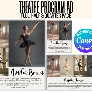 May include: A theatre program ad with the text "THEATRE PROGRAM AD FULL, HALF & QUARTER PAGE". The ad features images of ballerinas in various poses, with the name "Amelia Brown" and customizable text.