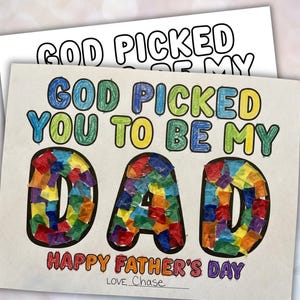 Peut inclure: Une carte de f&ecirc;te des p&egrave;res faite &agrave; la main avec le message "GOD PICKED YOU TO BE MY DAD". Le mot "DAD" est rempli de papier de soie color&eacute;. La carte dit &eacute;galement "HAPPY FATHER'S DAY" et "LOVE, Chase."