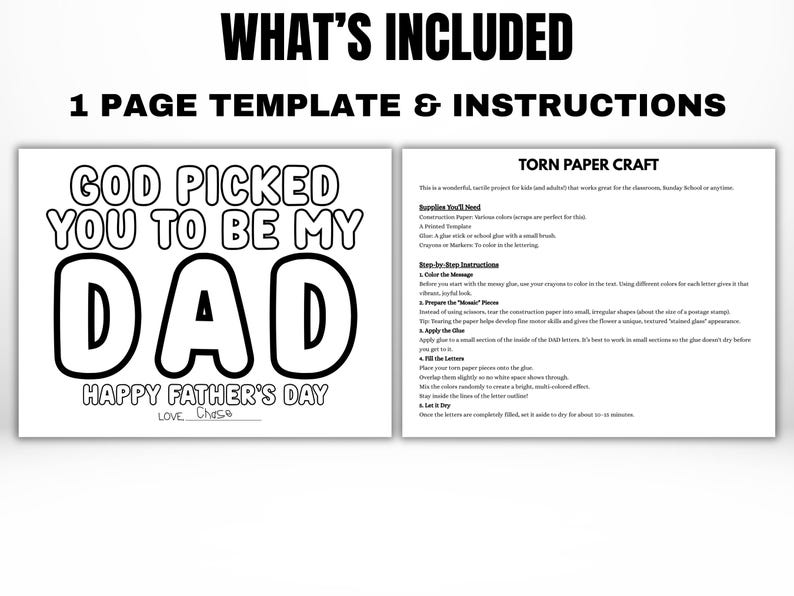 Peut inclure: Un mod&egrave;le blanc pour la f&ecirc;te des p&egrave;res avec le message "GOD PICKED YOU TO BE MY DAD" en grandes lettres grasses. Les mots "HAPPY FATHER'S DAY" et "LOVE Chase" sont &eacute;galement inclus. Instructions pour un bricolage en papier d&eacute;chir&eacute; &agrave; droite.