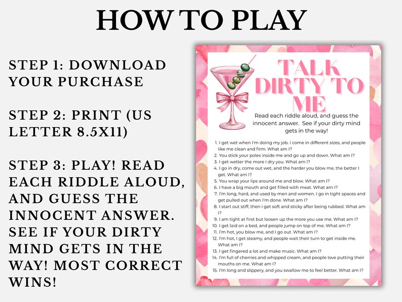 May include: A pink and white game card titled "Talk Dirty To Me" with a martini illustration. The card includes instructions: download, print on US Letter 8.5x11, read riddles aloud, and guess the innocent answer.