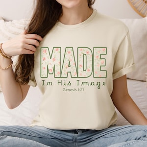 Religious Women&#39;s Tee, Made in his Image bible verse, Christian Unisex Shirt, Bible Verse Graphic Top, Religious Gift, Church Apparel