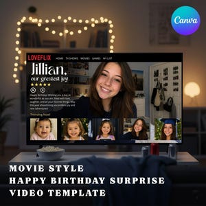Könnte beinhalten: Ein Fernsehbildschirm zeigt eine Geburtstagsvorlage im "LOVEFLIX"-Filmstil. Das Video zeigt ein Foto einer lächelnden jungen Frau mit dem Namen "Jillian" und dem Text "unsere größte Freude". Darunter befinden sich weitere Fotos und der Text "Alles Gute zum Geburtstag!"