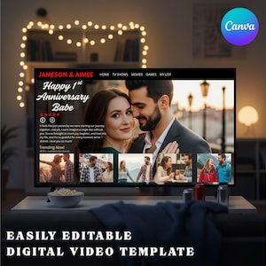 Könnte beinhalten: Eine digitale Videovorlage auf einem Fernsehbildschirm mit einem Paar und dem Text "Happy 1st Anniversary Babe". Die Vorlage enthält ein Canva-Logo und die Worte "Easily Editable Digital Video Template."
