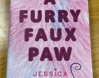 A Furry Faux Paw Signed Copy
