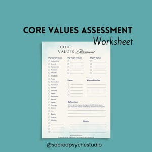 Könnte beinhalten: Ein Arbeitsblatt mit dem Titel "Core Values Assessment" mit türkisfarbenem Hintergrund. Das Arbeitsblatt enthält Abschnitte für Kernwerte, Top-5-Werte und ausgerichtete Maßnahmen. Der Text auf dem Arbeitsblatt enthält "Authentizität", "Wachstum" und "Mitgefühl". Unten steht @sacredpsychestudio.