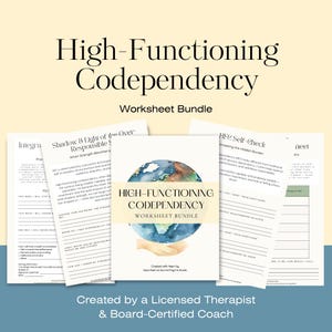 Könnte beinhalten: Ein Arbeitsblatt-Paket mit dem Titel "High-Functioning Codependency". Das Cover zeigt eine Globusgrafik mit dem Titel. Zusätzliche Arbeitsblätter sind sichtbar, mit Text wie "Shadow & Light of the Over" und "HFC Self-Check". Erstellt von einem zugelassenen Therapeuten.
