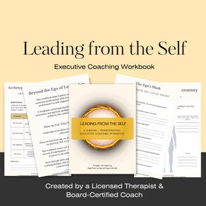 May include: A workbook titled "Leading from the Self" with the subtitle "Executive Coaching Workbook." The cover features a gold and orange circular design. Several open pages display text, including "Beyond the Ego of Leadership."