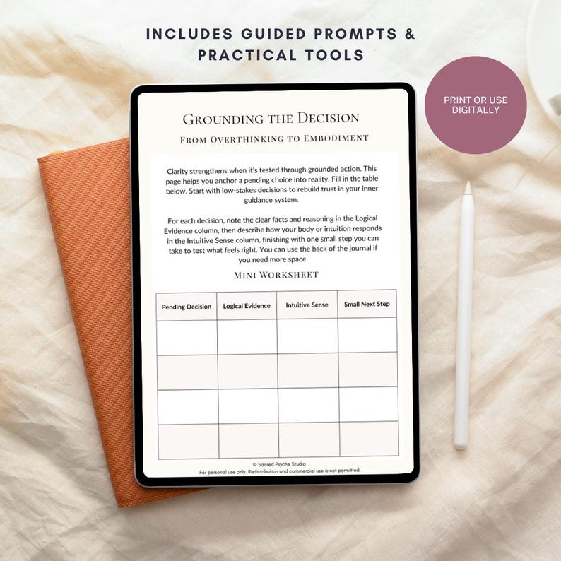 May include: A digital worksheet titled "Grounding the Decision" with prompts and practical tools. The worksheet is on a tablet next to an orange notebook and a white stylus. The text includes "Includes Guided Prompts & Practical Tools" and "Print or Use Digitally."
