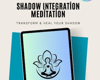 Shadow Integration Guided Meditation: Inner Healing Audio (MP3 Digital Download)