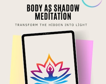 Body as Shadow Guided Meditation | 6-Minute Shadow Work & Somatic Healing | Digital Download Audio