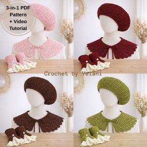 May include: A collage of four crochet sets, each featuring a beret, collar, and fingerless gloves. The sets are in pink, burgundy, brown, and olive green. The text "3-in-1 PDF Pattern + Video Tutorial" is in the upper left corner.