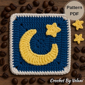 May include: A crocheted square with a blue center, a yellow crescent moon, and a yellow star. The square has a white border. The words "Pattern PDF" are in a circle in the upper right corner. The words "Crochet By Velani" are at the bottom.