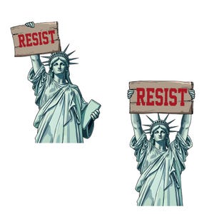 May include: Illustration of the Statue of Liberty holding a sign that reads "RESIST" in red letters. The statue is depicted in a light blue color, with a crown and flowing robes. The sign is a light brown color.